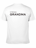Strong Grandma T-Shirt - Empowering Graphic Tee