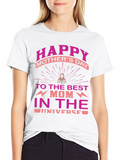 Happy Mothers Day T-Shirt - Best Mom Ever