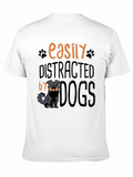 Easily Distracted By Dogs Black T-Shirt