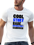 Cool Story Babe T-Shirt