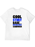 Cool Story Babe T-Shirt