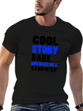 Cool Story Babe T-Shirt