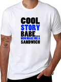 Cool Story Babe T-Shirt