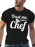 Trust Me I am a Chef Black T-Shirt