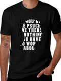 Psycho Funny Slogan T-Shirt