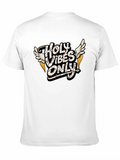 Holy Vibes Only Graphic T-Shirt