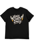 Holy Vibes Only Graphic T-Shirt