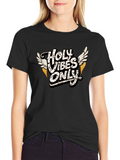 Holy Vibes Only Graphic T-Shirt
