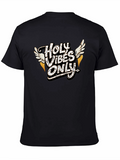 Holy Vibes Only Graphic T-Shirt