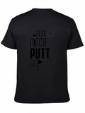 Say Less Pitch & Putt Golf T-Shirt