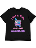 Just A Girl Who Loves Mermaids T-Shirt