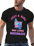 Just A Girl Who Loves Mermaids T-Shirt