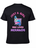 Just A Girl Who Loves Mermaids T-Shirt