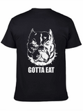 Gotta Eat Pitbull Graphic T-Shirt - Black