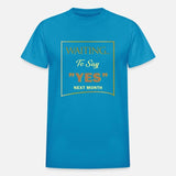WAITING YES 4 SHIRT