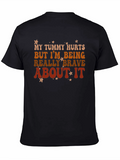 Funny Tummy Hurts Graphic T-Shirt