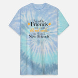 We will be friends until