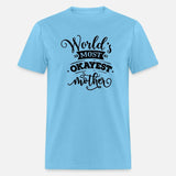 World s most okayest mother T-Shirt Design 2023