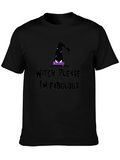 Witch Please Im Fabulous Black Graphic T-Shirt