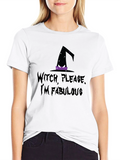 Witch Please Im Fabulous Black Graphic T-Shirt