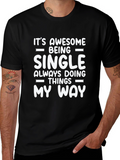 Awesome Single Life T-Shirt