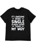 Awesome Single Life T-Shirt