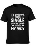 Awesome Single Life T-Shirt
