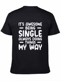 Awesome Single Life T-Shirt