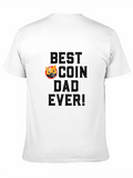 Best Coin Dad Ever! Graphic Tee
