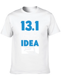 13.1 It Seemed Like A Good Idea Running T-Shirt