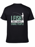 I Fish So I Dont Choke People Graphic T-Shirt