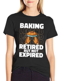 Baking Legend Retired T-Shirt