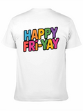 Happy Fri-Yay Graphic Tee - Black T-Shirt