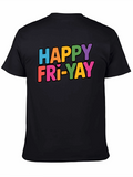 Happy Fri-Yay Graphic Tee - Black T-Shirt