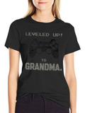 Leveled Up to Grandma T-Shirt