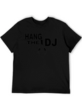 Hang The DJ Black Graphic T-Shirt