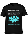 Welcome to the Team T-Shirt