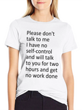 Humorous T-Shirt: No Self-Control