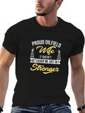 Proud Oilfield Wife T-Shirt