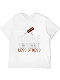 More Cricket Less Stress Graphic Tee