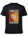 I Have BTC In My Heart T-Shirt Bitcoin Crypto