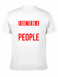 Funny People Person Graphic T-Shirt
