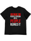 Funny People Person Graphic T-Shirt