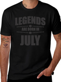Legends Are Born In July T-Shirt