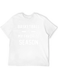 Basketball is My Favorite Season T-Shirt