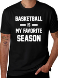 Basketball is My Favorite Season T-Shirt