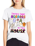 Halloween Theres Some Horrors T-Shirt