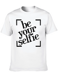 Be Your Selfie Black T-Shirt