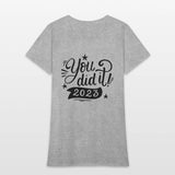 You Did it ! of postgraduate study Unisex T-shirts