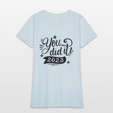 You Did it ! of postgraduate study Unisex T-shirts
